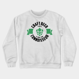 Craft Beer Connoisseur with green beer hops Crewneck Sweatshirt